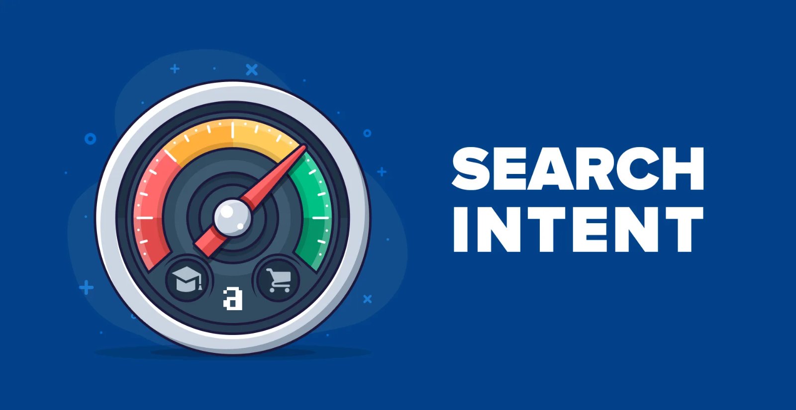 How to Match Content to Search Intent (And Rank Faster)