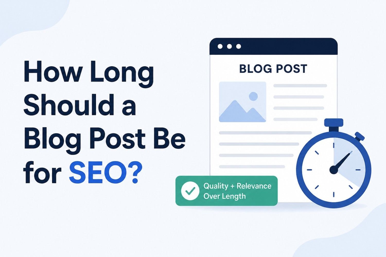 How Long Should a Blog Post Be for SEO?